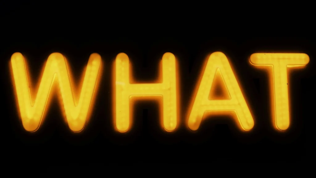 image that says, "WHAT"